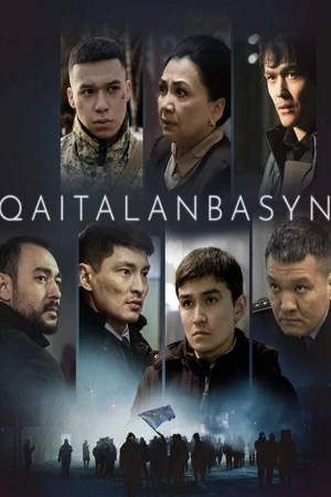 Постер к фильму QAITALANBASYN (2023)
