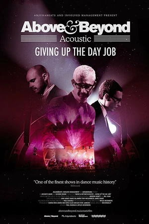 Постер к фильму Above & Beyond: Giving Up the Day Job (2018)
