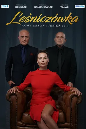 Постер к сериалу Lesniczówka (2018)