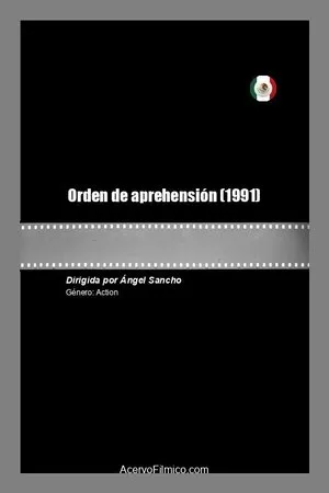 Постер к фильму Orden de aprehensión (1991)