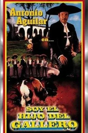 Постер к фильму Soy el hijo del gallero (1978)