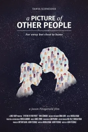 Постер к фильму A Picture of Other People (2018)