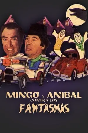 Постер к фильму Mingo y Aníbal contra los fantasmas (1985)