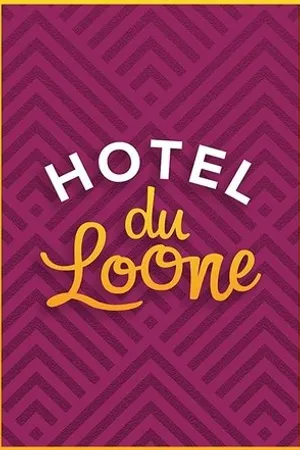 Постер к сериалу Hotel Du Loone (2018)