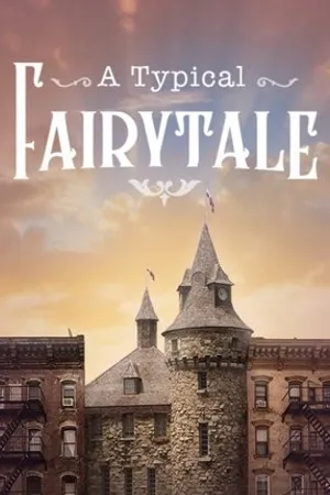 Постер к фильму A Typical Fairytale (2018)