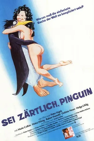 Постер к фильму Будь ласков, пингвин (1982)