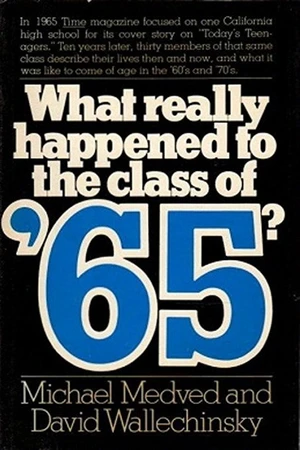 Постер к сериалу What Really Happened to the Class of '65? (1977 - 1978)