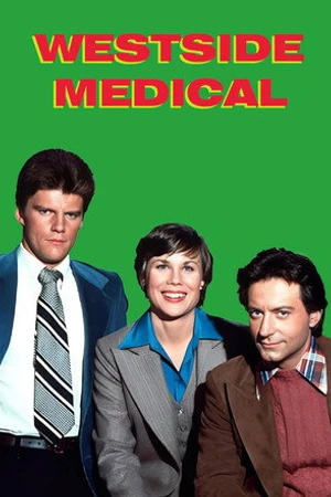 Постер к сериалу Westside Medical (1977)