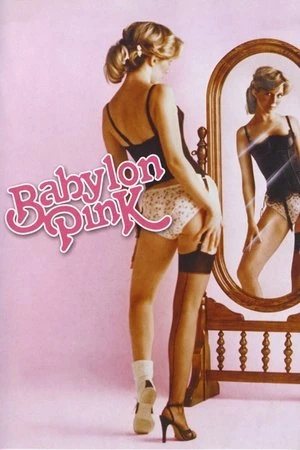 Постер к фильму Babylon Pink (1979)