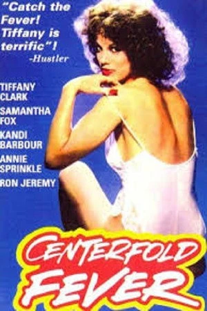 Постер к фильму Centerfold Fever (1981)