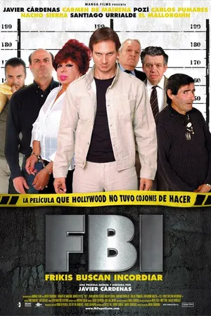 Постер к фильму ФБР: Фрики бегут развлекаться (2004)