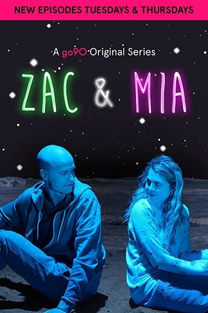 Постер к сериалу Zac and Mia (2017 - 2019)