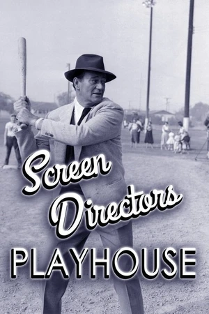 Постер к сериалу Screen Directors Playhouse (1955 - 1956)