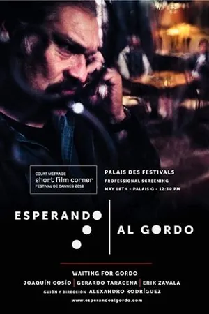 Постер к фильму Esperando Al Gordo (2018)