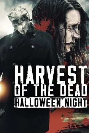 Постер к фильму Harvest of the Dead: Halloween Night (2020)