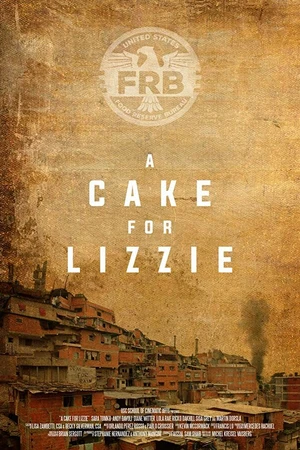 Постер к фильму A Cake For Lizzie (2018)