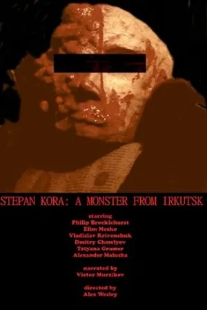 Постер к фильму Иркутский монстр Степан Кора (2018)