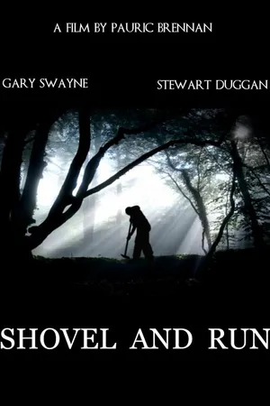 Постер к фильму Shovel and Run (2018)