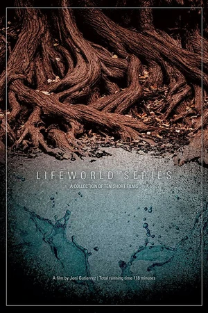 Постер к фильму Lifeworld Series (2017)