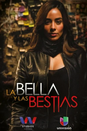 Постер к сериалу La bella y las bestias (2018)