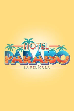 Постер к фильму Hotel Paraíso (2019)