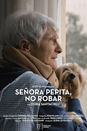 Постер к фильму Señora Pepita, no robar (2019)