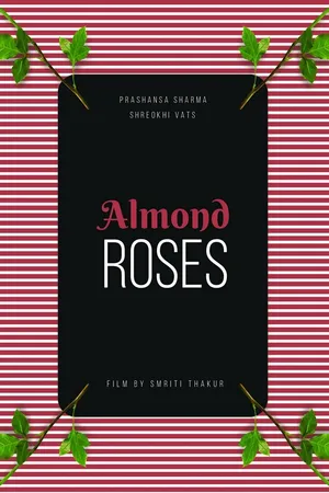 Постер к фильму Almond Roses (2017)