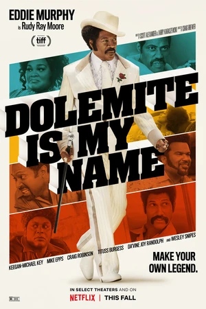 Постер к фильму Меня зовут Долемайт (2019)