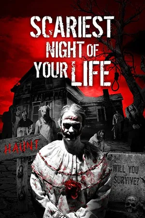 Постер к фильму Scariest Night of Your Life (2018)
