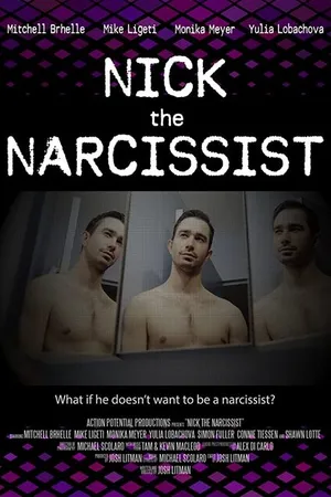 Постер к фильму Nick the Narcissist (2018)