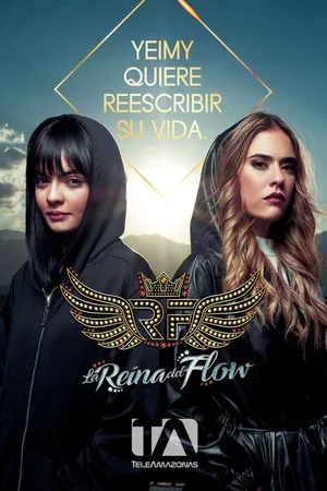 Постер к сериалу La reina del flow (2018 - 2021)