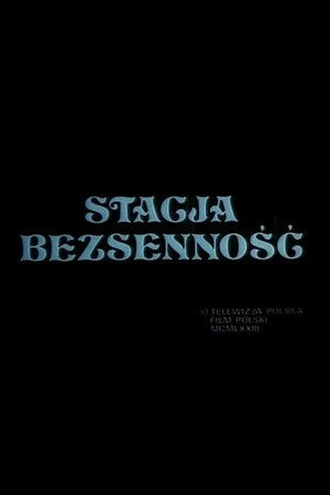 Постер к фильму Stacja bezsennosc (1974)