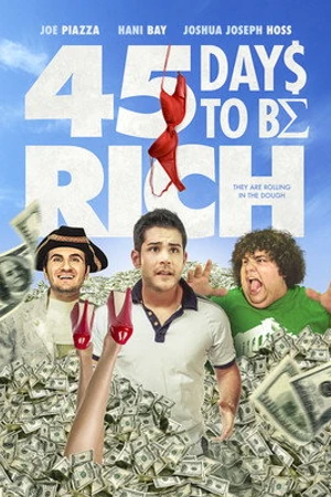 Постер к фильму 45 Days to Be Rich (2021)