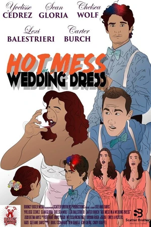 Постер к фильму Hot Mess in a Wedding Dress (2019)