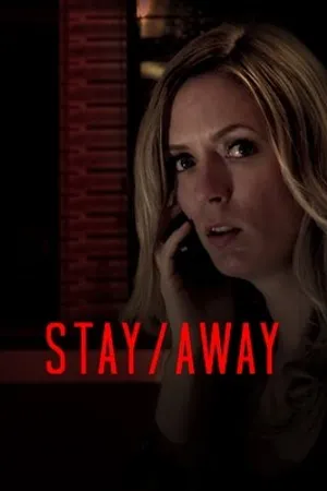 Постер к фильму Stay/Away (2018)