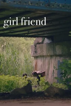 Постер к фильму Girl Friend (2018)