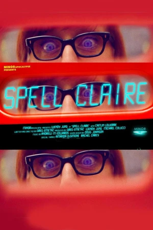 Постер к фильму Spell Claire (2017)