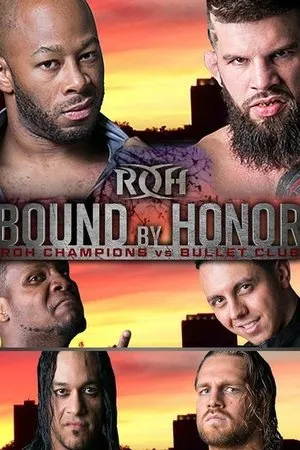 Постер к фильму Ring of Honor Bound by Honor - ROH Champions vs. Bullet Club (2018)