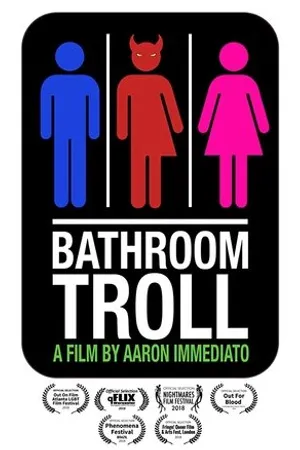 Постер к фильму Bathroom Troll (2018)