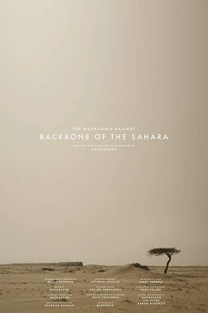 Постер к фильму The Mauritania Railway: Backbone of the Sahara (2018)