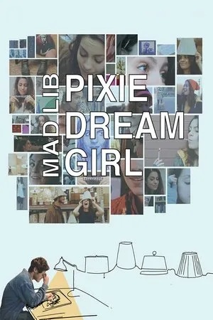 Постер к фильму Mad Lib Pixie Dream Girl (2018)