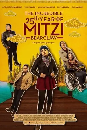 Постер к фильму The Incredible 25th Year of Mitzi Bearclaw (2019)