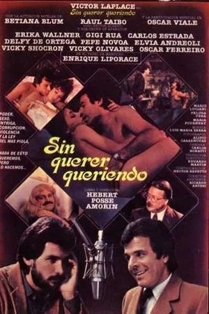 Постер к фильму Sin querer, queriendo (1985)