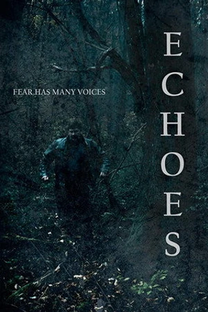 Постер к фильму Echoes (2018)