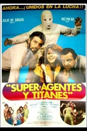 Постер к фильму Superagentes y titanes (1983)