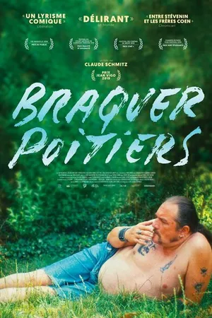Постер к фильму Braquer Poitiers (2018)
