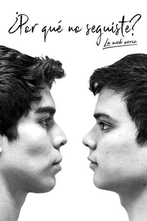 Постер к сериалу ¿Por qué no seguiste? (2018)