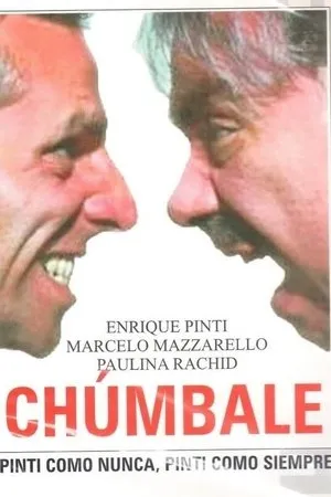Постер к фильму Chúmbale (2002)