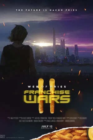 Постер к фильму Taco Bell: Web of Fries II - Franchise Wars (2018)
