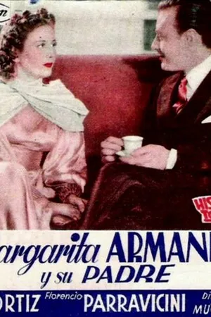 Постер к фильму Маргарита, Армандо и его отец (1939)